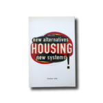 Manuel Gausa: Housing: New Alternatives, New Systems. Birkhäuser 1998
