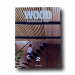 Photo showing the book Wood Architecture Now! Vol 2